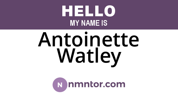 Antoinette Watley