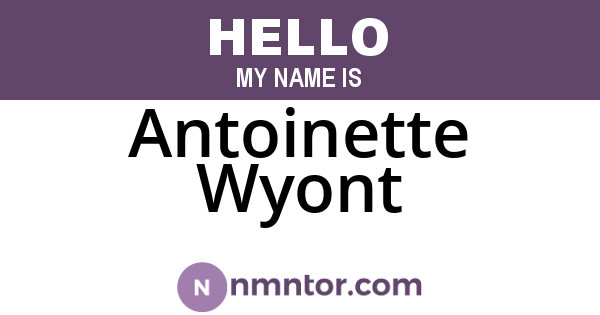 Antoinette Wyont