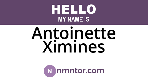 Antoinette Ximines