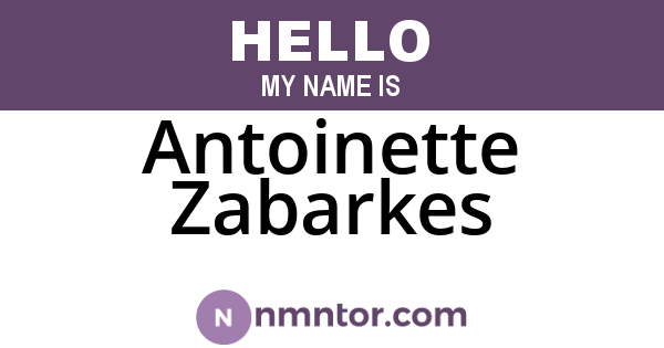 Antoinette Zabarkes