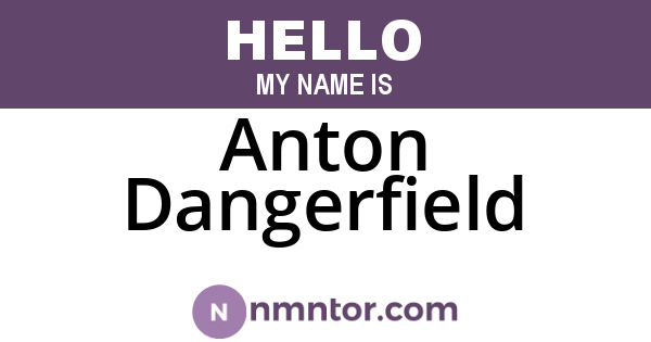 Anton Dangerfield