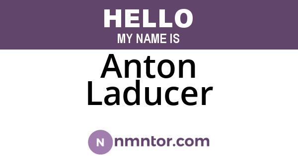Anton Laducer
