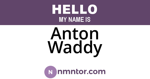 Anton Waddy