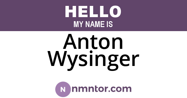 Anton Wysinger
