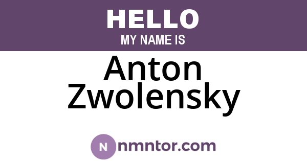 Anton Zwolensky