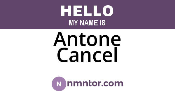 Antone Cancel