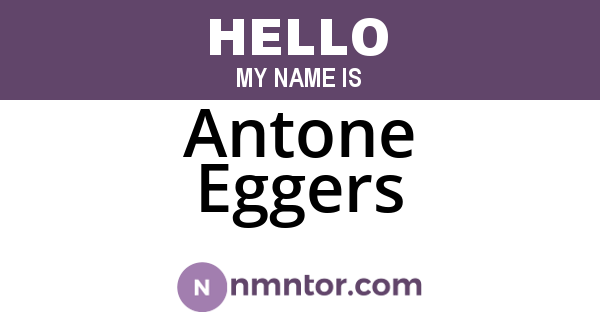 Antone Eggers