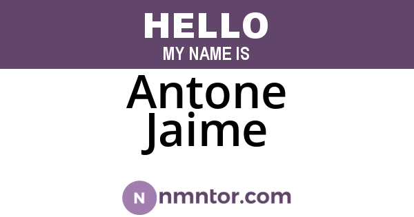 Antone Jaime