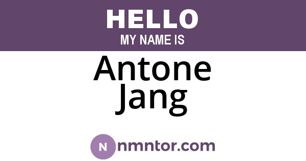 Antone Jang