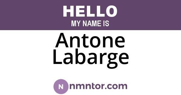 Antone Labarge