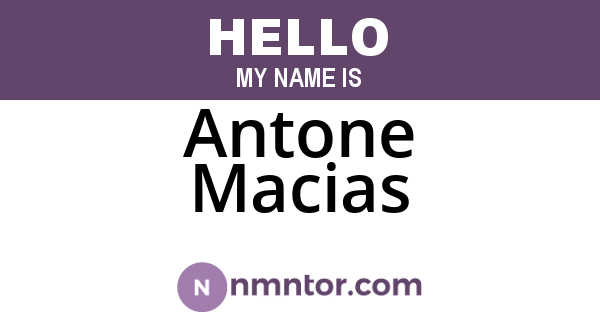 Antone Macias