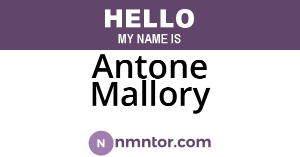 Antone Mallory