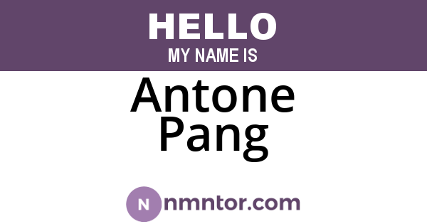 Antone Pang