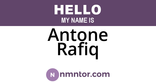 Antone Rafiq