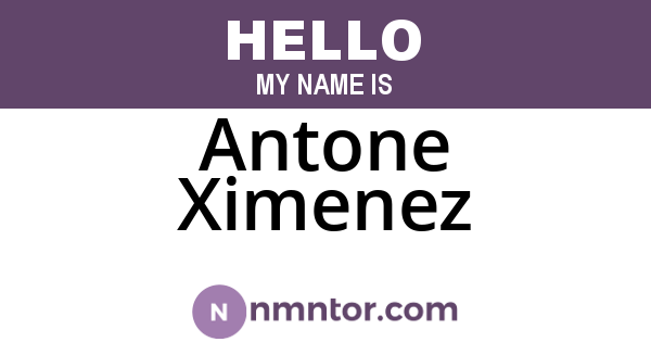 Antone Ximenez