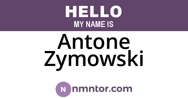 Antone Zymowski