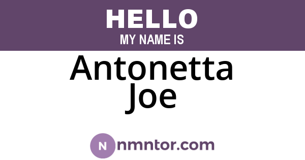 Antonetta Joe