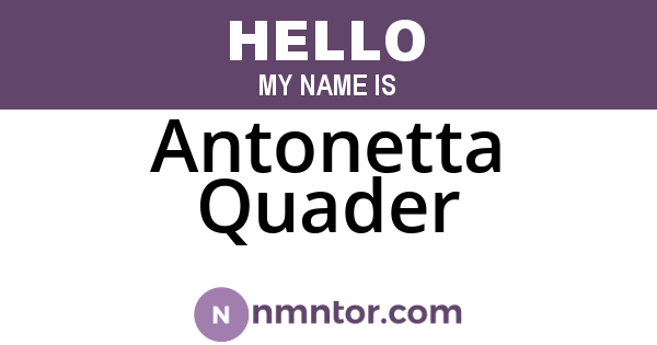 Antonetta Quader