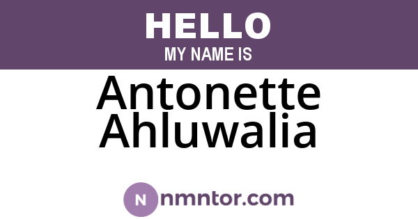 Antonette Ahluwalia