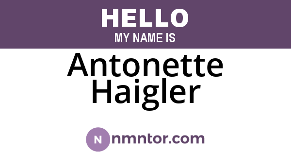 Antonette Haigler