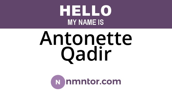 Antonette Qadir