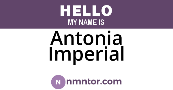 Antonia Imperial