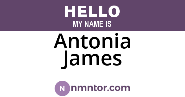 Antonia James