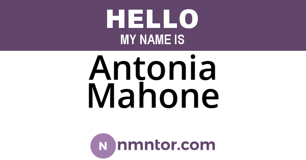 Antonia Mahone