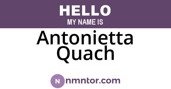 Antonietta Quach