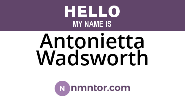 Antonietta Wadsworth