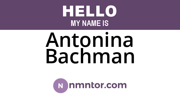 Antonina Bachman