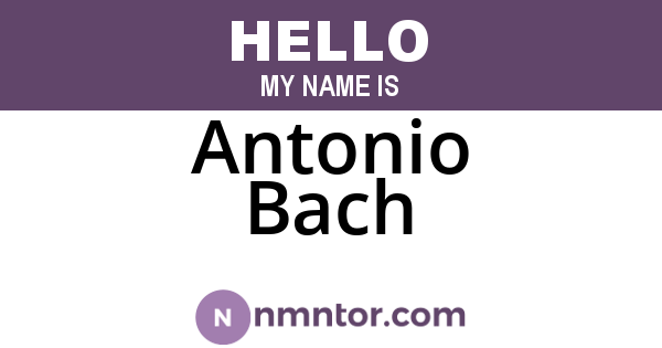 Antonio Bach