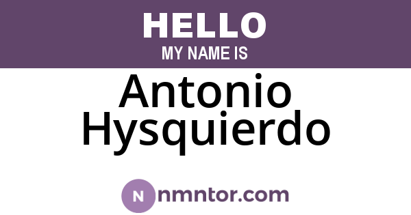 Antonio Hysquierdo