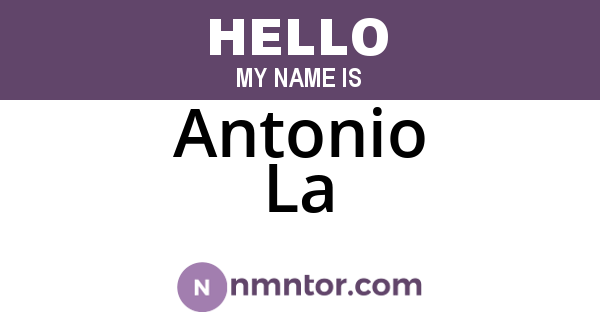 Antonio La