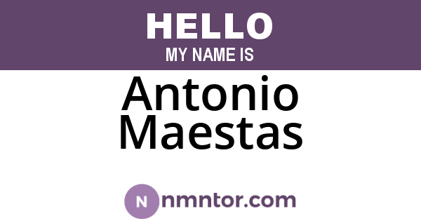 Antonio Maestas