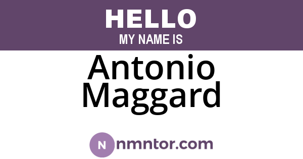 Antonio Maggard