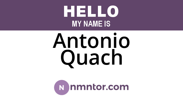 Antonio Quach