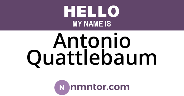 Antonio Quattlebaum