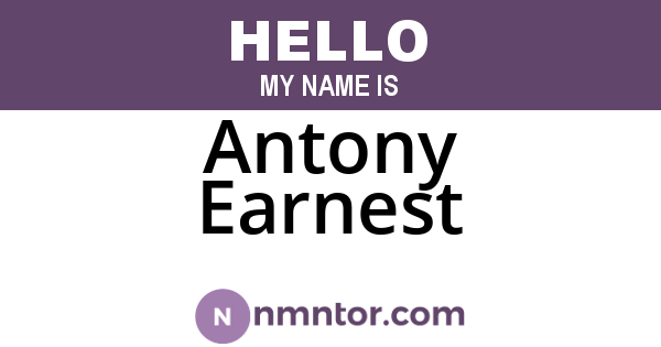 Antony Earnest