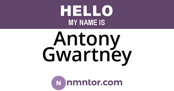 Antony Gwartney