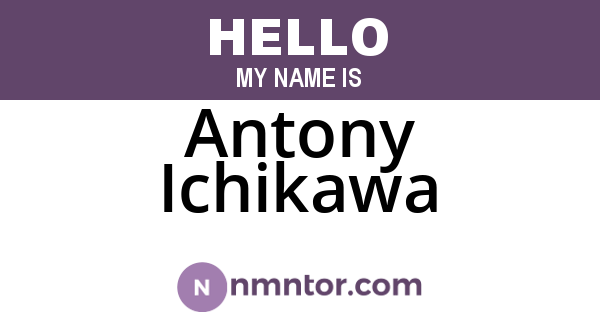 Antony Ichikawa