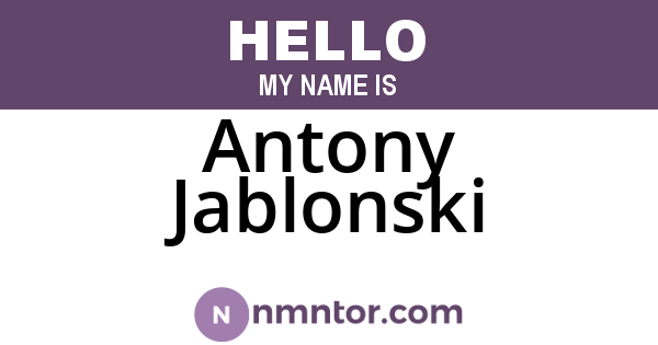 Antony Jablonski