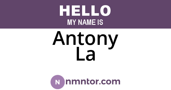 Antony La
