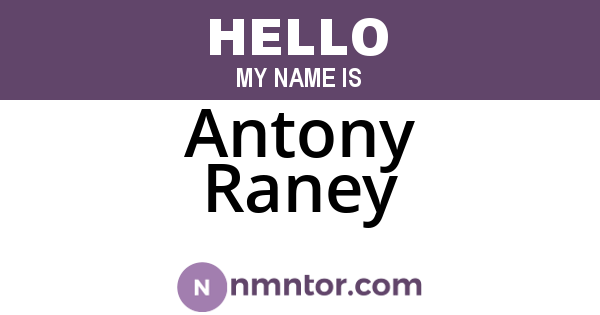 Antony Raney