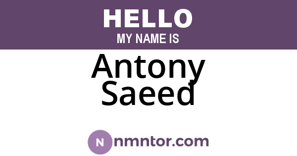 Antony Saeed