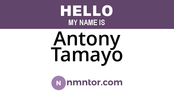 Antony Tamayo