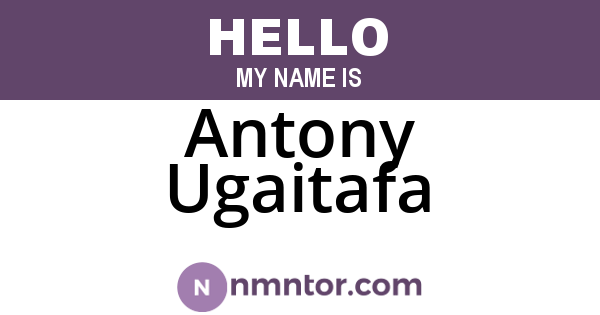 Antony Ugaitafa