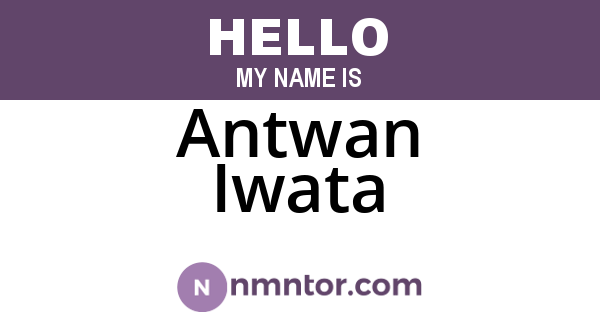 Antwan Iwata