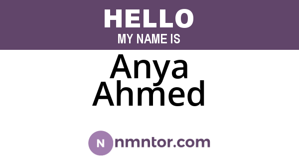 Anya Ahmed