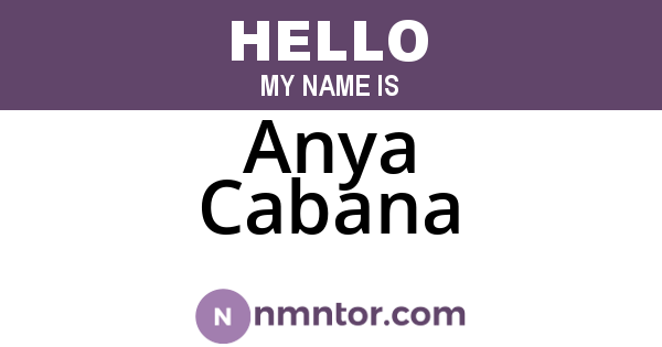 Anya Cabana